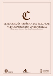 Lexicografía hispánica del siglo XXI: nuevos proyectos y perspectivas