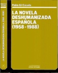 La novela deshumanizada española (1958-1988)