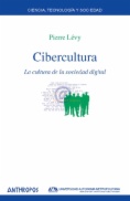 Cibercultura. La cultura de la sociedad digital