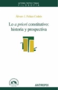 Lo «a priori» constitutivo: historia y prospectiva