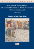 Colección diplomática de Santo Domingo el Real de Toledo