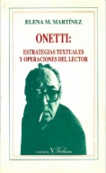 Onetti: estrategias textuales y operaciones del lector