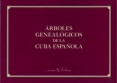 Árboles genealógicos de la Cuba española