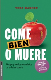 Come bien o muere