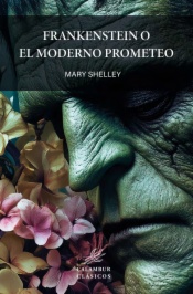 Frankenstein o El Moderno Prometeo