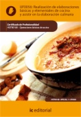 Realización de elaboraciones básicas y elementales de cocina y asistir en la elaboración culinaria