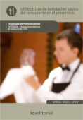 Uso de la dotación básica del Restaurante y asistencia en el Preservicio