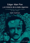 Edgar Allan Poe y el misterio de la bella cigarrera