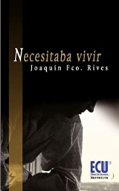 Necesitaba vivir
