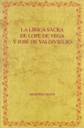 La lírica sacra de Lope de Vega y José de Valdivielso