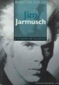 Jim Jarmusch y el sueño de los justos