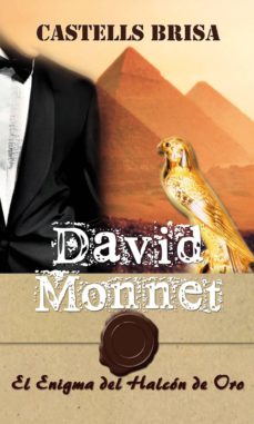 David Monnet y el enigma del halcón de oro Nº 4