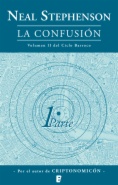 La confusión (Libro 1): Volumen dos del Ciclo Barroco. 1ª Parte