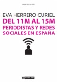 Del 11M al 15M. Periodistas y redes sociales en España