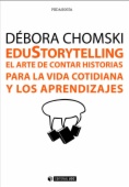 EduStorytelling. El arte de contar historias para la vida cotidiana y los aprendizajes