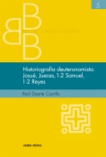 Historiografía deuteronomista: Josué, Jueces, 1 y 2 Samuel, 1 y 2 Reyes