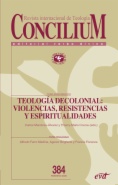 Teología decolonial: violencias, resistencias y espiritualidades