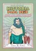 Historia para reír: de la Prehistoria al Imperio romano