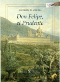 Don Felipe, el prudente
