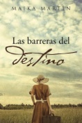 Las barreras del destino