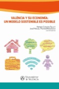 Valencia y su economía: un modelo sostenible es posible