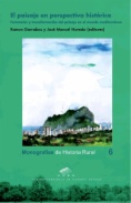 El paisaje en perspectiva histórica. Formación y transformación del paisaje en el mundo mediterráneo
