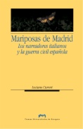 Las mariposas de Madrid. Los narradores italianos y la guerra civil española