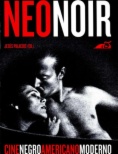 Neo noir: cine negro americano moderno