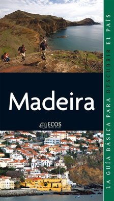 Madeira+Preparar el viaje+guía práctica
