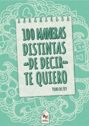 100 Maneras distintas de decir te quiero