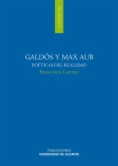 Galdós y Max Aub : poéticas del Realismo