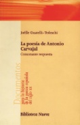 La poesía de Antonio Carvajal : consonante respuesta
