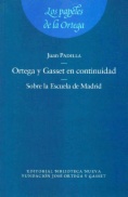 Ortega y Gasset en continuidad
