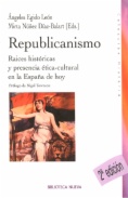 Republicanismo. Raíces históricas y presencia ética-cultural en la España de hoy