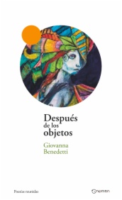 Después de los objetos. Poesía reunida