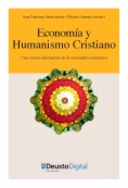 Economía y humanismo cristiano: una visión alternativa de la actividad económica