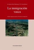 La inmigración vasca. Análisis trigeneracional de 150 años de inmigración