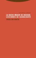 La nueva imagen de Husserl : lecciones de Guanajuato