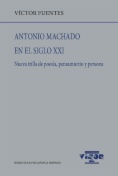 Antonio Machado en el siglo XXI