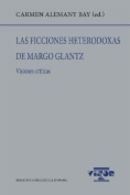 Las ficciones heterodoxas de Marg Glantz: Visiones críticas
