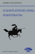 El Quijote antes del cinema: Filmoliteratura