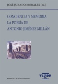 Conciencia y memoria. La poesía de Antonio Jiménez Millán