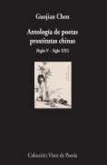 Antología de poetas prostitutas chinas : Siglo V - Siglo XXI