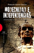 Modernidad e independencias : ensayos sobre las revoluciones hispánicas