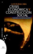 Crisis económica y construcción social : claves desde una antropología económica
