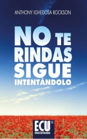 No te rindas. Sigue intentándolo