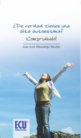 ¿De verdad tienes una alta autoestima? ¡Compruébalo!