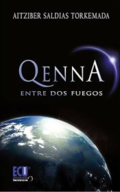 Qenna: Entre dos fuegos