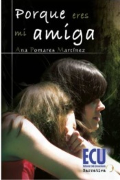 Porque eres mi amiga