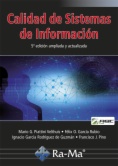 Calidad de Sistemas de Información. 5ª edición ampliada y actualizada